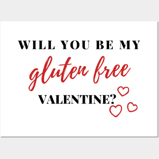 Will you be my GLUTEN FREE Valentine? Posters and Art